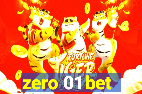 zero 01 bet